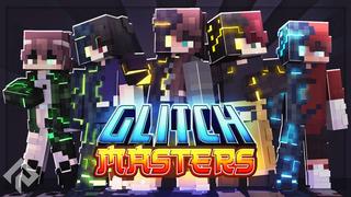 Thumbnail of the Minecraft Bedrock Marketplace product Glitch Masters created by RareLoot.