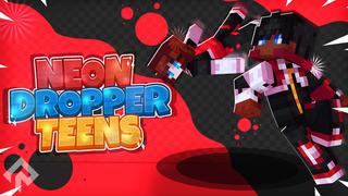 Thumbnail of the Minecraft Bedrock Marketplace product Neon Dropper Teens created by RareLoot.