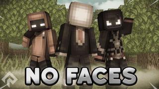 Thumbnail of the Minecraft Bedrock Marketplace product No Faces created by RareLoot.