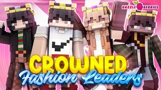 Thumbnail of the Minecraft Bedrock Marketplace product Crowned Fashion Leaders created by Razzleberries.