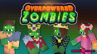 Thumbnail of the Minecraft Bedrock Marketplace product Overpowered Zombies created by Razzleberries.