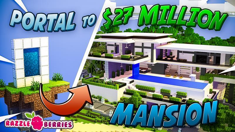 Portal to Millionaire Mansion de Razzleberries | CHUNK - Minecraft ...
