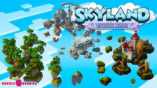 Thumbnail of the Minecraft Bedrock Marketplace product Skyland Crystal Mines created by Razzleberries.