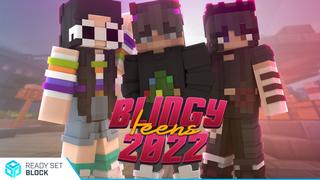 Thumbnail of the Minecraft Bedrock Marketplace product Blingy Teens 2022 created by Ready, Set, Block!.