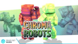 Thumbnail of the Minecraft Bedrock Marketplace product Chroma Robots created by Ready, Set, Block!.