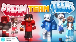 Thumbnail of the Minecraft Bedrock Marketplace product Dream Team Teens created by Ready, Set, Block!.