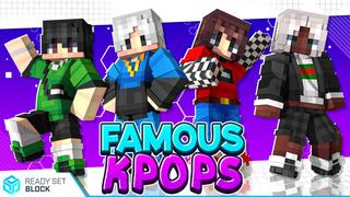 Thumbnail of the Minecraft Bedrock Marketplace product Famous KPops created by Ready, Set, Block!.