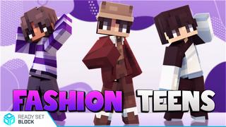 Thumbnail of the Minecraft Bedrock Marketplace product Fashion Teens created by Ready, Set, Block!.