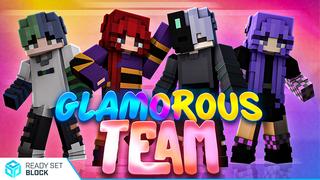 Thumbnail of the Minecraft Bedrock Marketplace product Glamorous Team created by Ready, Set, Block!.