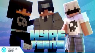 Thumbnail of the Minecraft Bedrock Marketplace product Hype Teens created by Ready, Set, Block!.