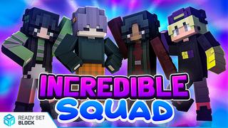 Thumbnail of the Minecraft Bedrock Marketplace product Incredible Squad created by Ready, Set, Block!.