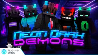 Thumbnail of the Minecraft Bedrock Marketplace product Neon Dark Demons created by Ready, Set, Block!.