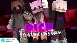 Thumbnail of the Minecraft Bedrock Marketplace product Rich Fashionistas created by Ready, Set, Block!.
