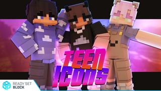 Thumbnail of the Minecraft Bedrock Marketplace product Teen Icons created by Ready, Set, Block!.