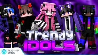 Thumbnail of the Minecraft Bedrock Marketplace product Trendy Idols created by Ready, Set, Block!.