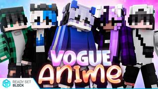 Thumbnail of the Minecraft Bedrock Marketplace product Vogue Anime created by Ready, Set, Block!.