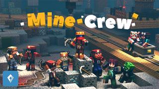 Thumbnail of the Minecraft Bedrock Marketplace product Mine Crew created by Sapphire Studios.