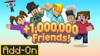 Thumbnail of the Minecraft Bedrock Marketplace product +1,000,000 Amigos created by Sapphire Studios.