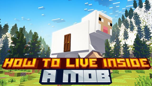 Thumbnail of the Minecraft Bedrock Marketplace product How to Live Inside a Mob created by ThunderAy.