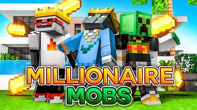 Thumbnail of the Minecraft Bedrock Marketplace product Millionaire Mobs created by ThunderAy.