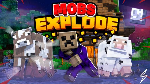 Thumbnail of the Minecraft Bedrock Marketplace product Mobs Explode created by ThunderAy.