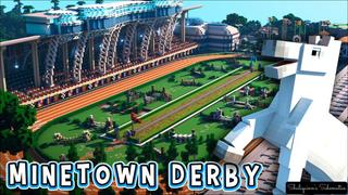 Thumbnail of the Minecraft Bedrock Marketplace product Minetown Derby created by Shaliquinn's Schematics.
