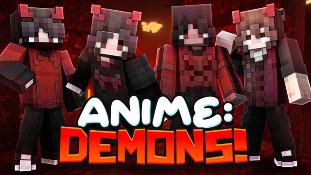 Thumbnail of the Minecraft Bedrock Marketplace product ANIME: DEMONS! created by Skilendarz.