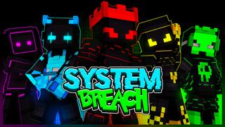 Thumbnail of the Minecraft Bedrock Marketplace product System Breach created by Skilendarz.