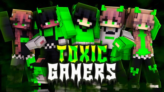 Thumbnail of the Minecraft Bedrock Marketplace product Toxic Gamers created by Skilendarz.