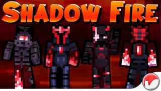 Thumbnail of the Minecraft Bedrock Marketplace product Shadow Fire created by Snail Studios.