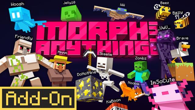Thumbnail of the Minecraft Bedrock Marketplace product Morph Into Anything Add-On created by Square Dreams.