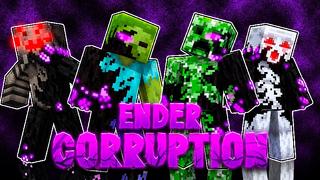 Thumbnail of the Minecraft Bedrock Marketplace product Ender Corruption created by StarkTMA.