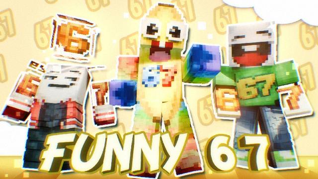 Thumbnail of the Minecraft Bedrock Marketplace product Funny 67 created by StarkTMA.