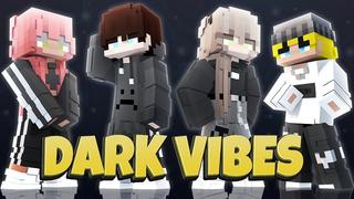 Thumbnail of the Minecraft Bedrock Marketplace product Dark Vibes created by Street Studios.