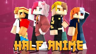 Thumbnail of the Minecraft Bedrock Marketplace product Half Anime created by Street Studios.