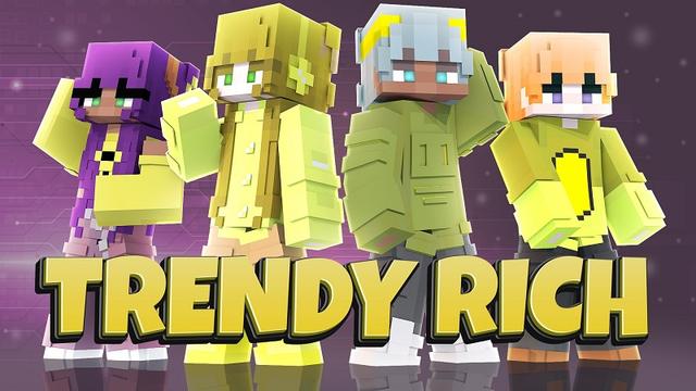 Thumbnail of the Minecraft Bedrock Marketplace product Trendy Rich created by Street Studios.