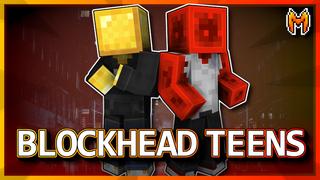 Thumbnail of the Minecraft Bedrock Marketplace product Blockhead Teens created by Team Metallurgy.