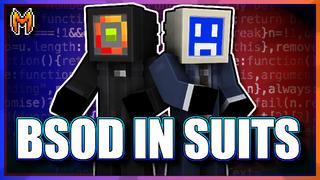 Thumbnail of the Minecraft Bedrock Marketplace product BSOD in Suits created by Team Metallurgy.