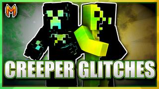 Thumbnail of the Minecraft Bedrock Marketplace product Creeper Glitches created by Team Metallurgy.