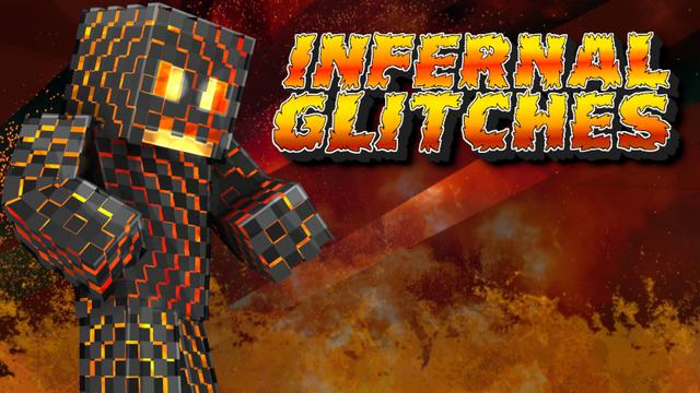 Thumbnail of the Minecraft Bedrock Marketplace product Infernal Glitches created by Team Metallurgy.