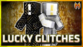Thumbnail of the Minecraft Bedrock Marketplace product Lucky Glitches created by Team Metallurgy.