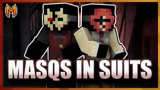 Thumbnail of the Minecraft Bedrock Marketplace product Masqs in Suits created by Team Metallurgy.
