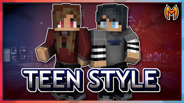 Thumbnail of the Minecraft Bedrock Marketplace product Teen Style created by Team Metallurgy.