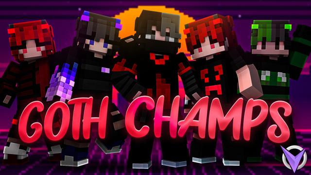 Thumbnail of the Minecraft Bedrock Marketplace product Goth Champs created by Team Visionary.