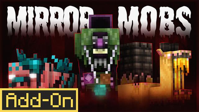 Thumbnail of the Minecraft Bedrock Marketplace product Mirror Mobs Add-on created by Team Visionary.