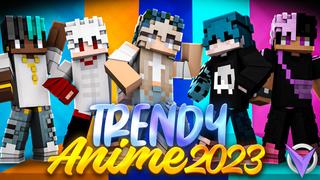 Thumbnail of the Minecraft Bedrock Marketplace product Trendy Anime 2023 created by Team Visionary.