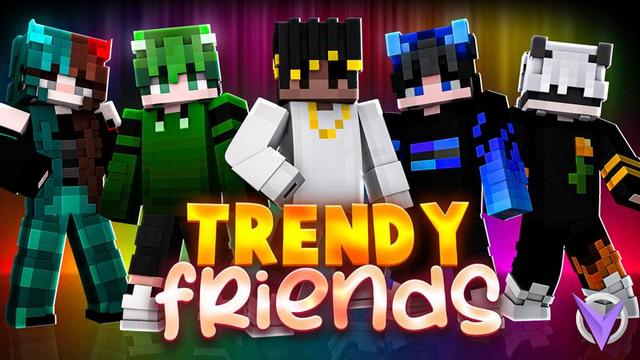 Thumbnail of the Minecraft Bedrock Marketplace product Trendy Friends created by Team Visionary.
