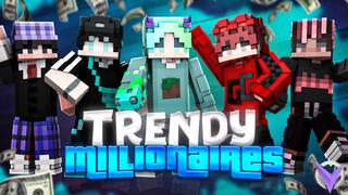 Thumbnail of the Minecraft Bedrock Marketplace product Trendy Millionaires created by Team Visionary.