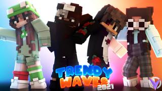 Thumbnail of the Minecraft Bedrock Marketplace product Trendy Waves 2021 created by Team Visionary.