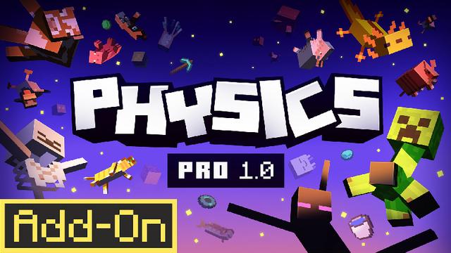 Thumbnail of the Minecraft Bedrock Marketplace product Physics Pro-Add-On created by Team Workbench.